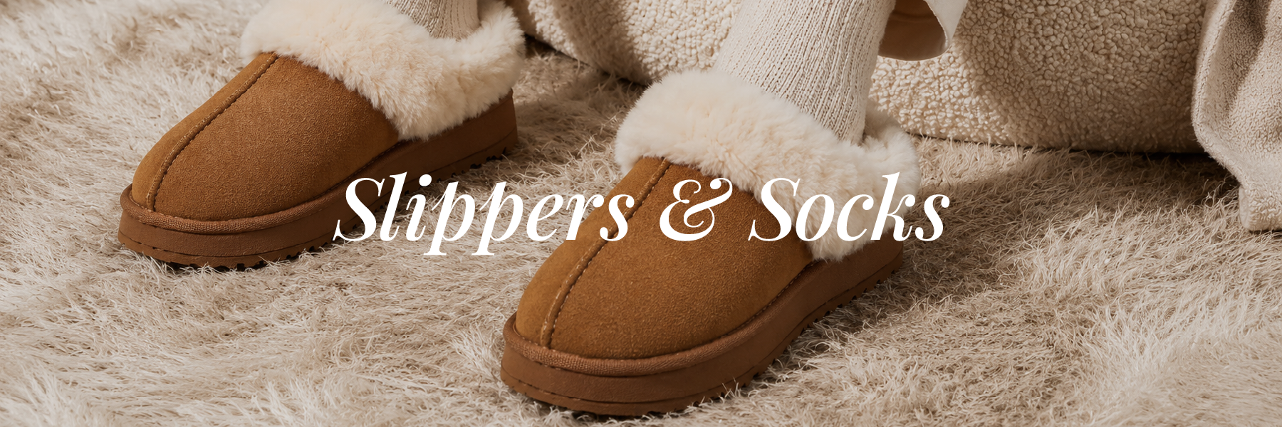 Slippers & Socks