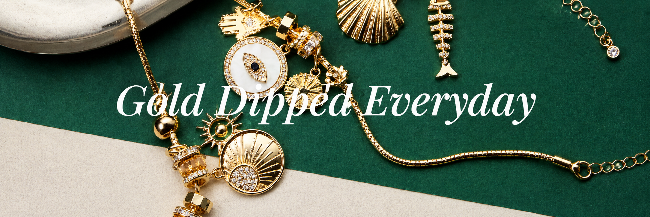 Gold-Dipped Everyday