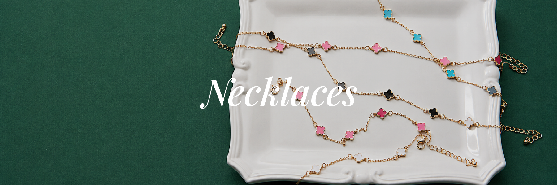 Necklaces